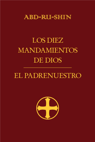 LOS DIEZ MANDAMIENTOS DE DIOS EL PADRENUESTRO